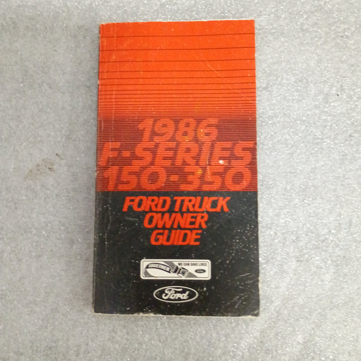 1986 F-Series Owner Guide / Maint Schedule / Operating (Used) Ford F150 F250 F250 F360