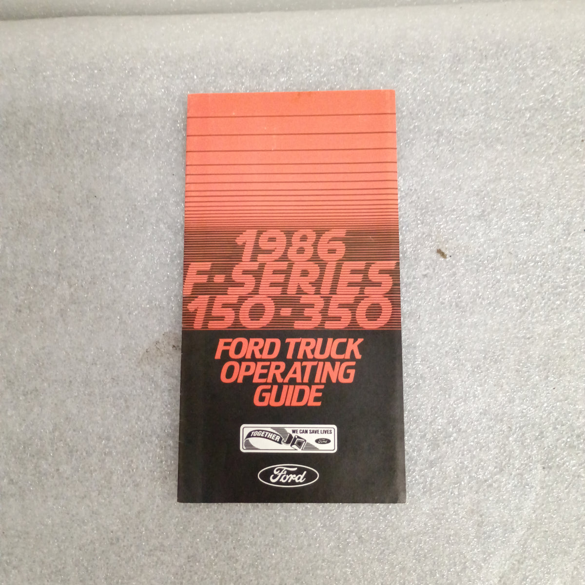 1986 F-Series Owner Guide / Maint Schedule / Operating (Used) Ford F150 F250 F250 F360